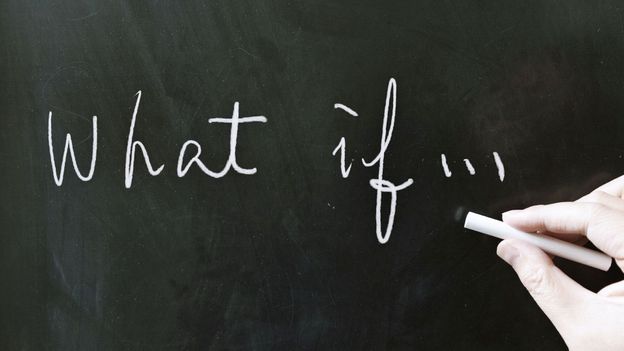The Power of "What If?"